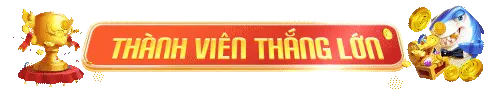 THÀNH VIÊN THẮNG LỚN